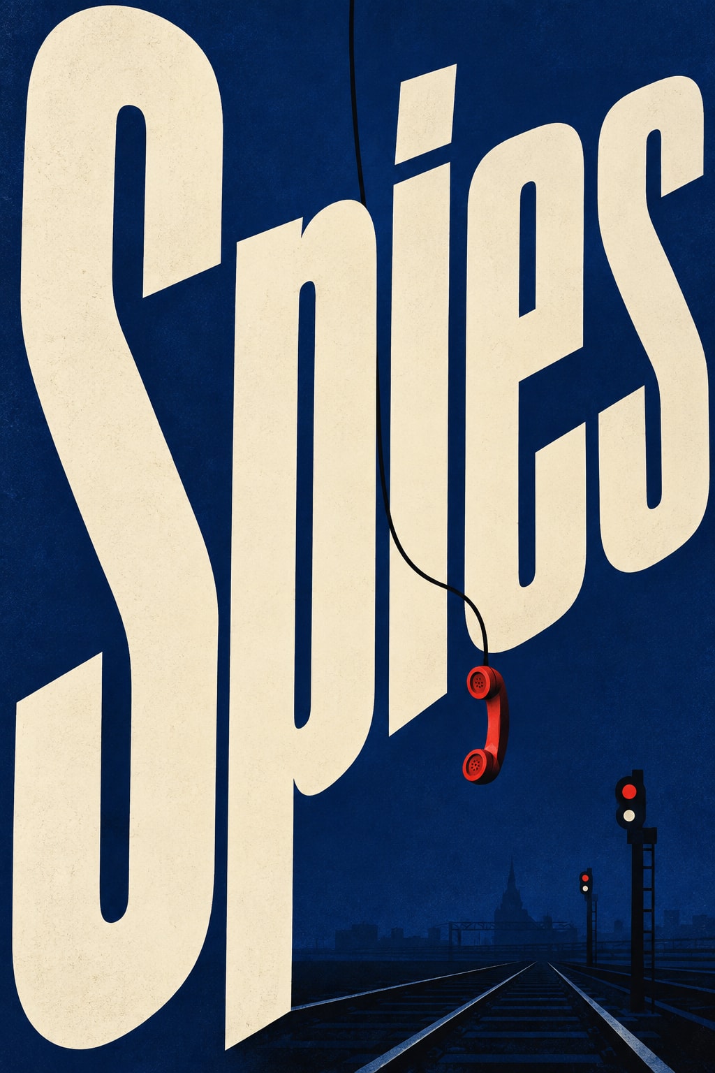 Original illustration: Immense cream Spies lettering on cobalt blue above small railway tracks and signals.
