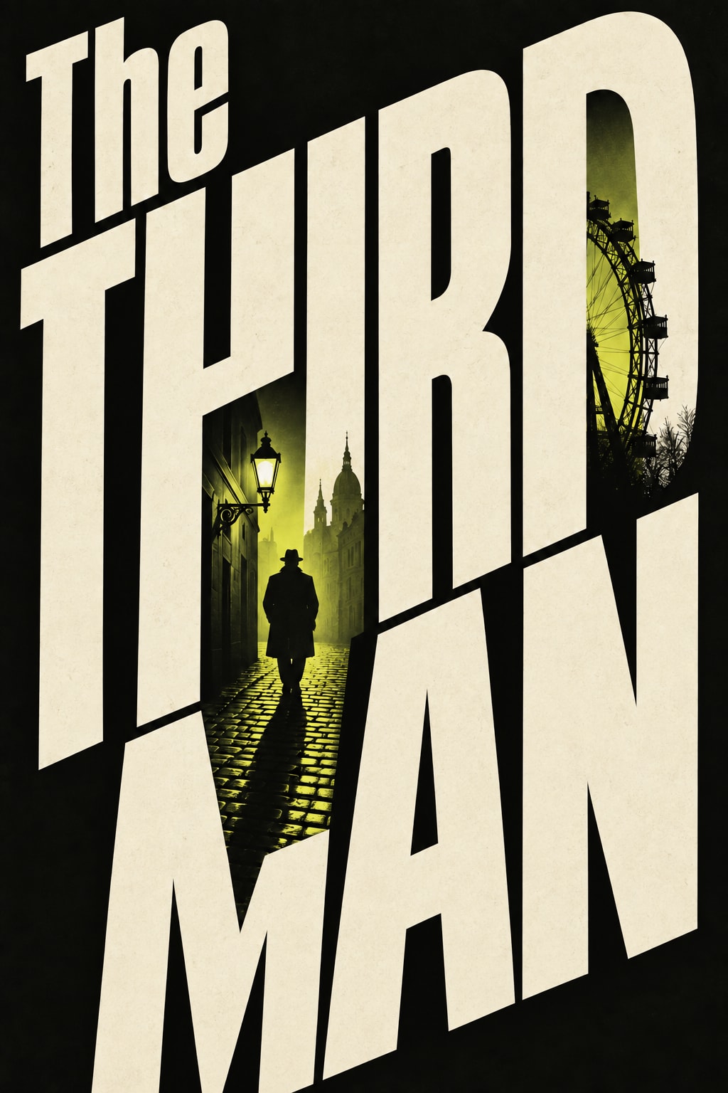 The Third Man: Huge cream lettering rises above a dark Viennese alley and a distant Ferris wheel.